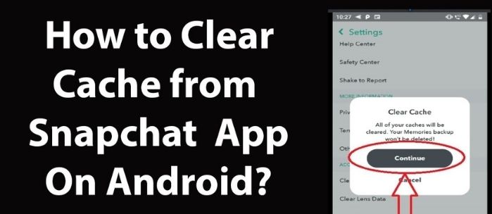  What Is Cache On Snapchat How To Clear For Android And IOS 