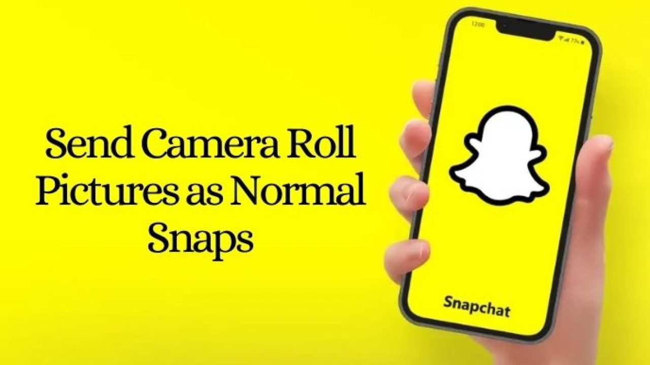 2023] Send snaps from the camera roll as a normal snap